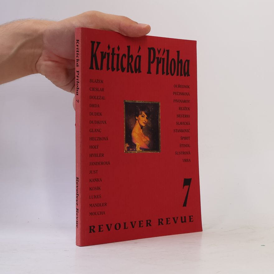 Kolektiv autorů Kritická Příloha 7. Revolver revue