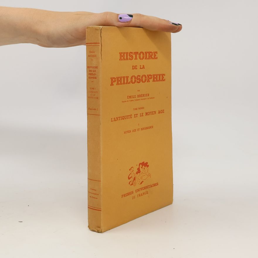 Émile Bréhier Histoire de la philosophie I