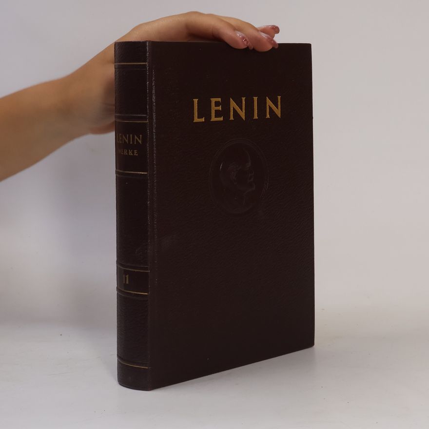 Vladimir Iljič Lenin Lenin Werke 11