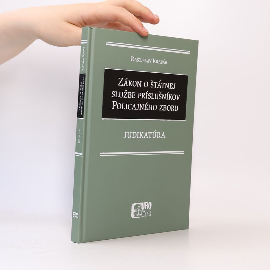 Rastislav Kravár Zákon o štátnej službe príslušníkov policajného zboru