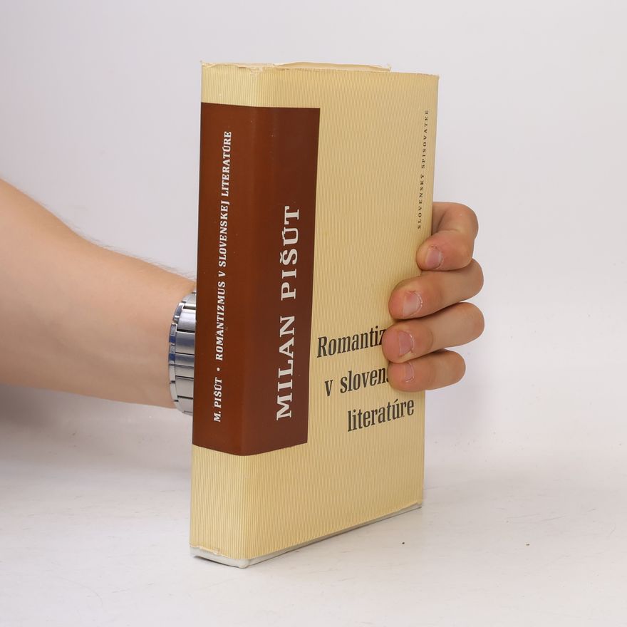 Milan Pišút Romantizmus v slovenskej literatúre
