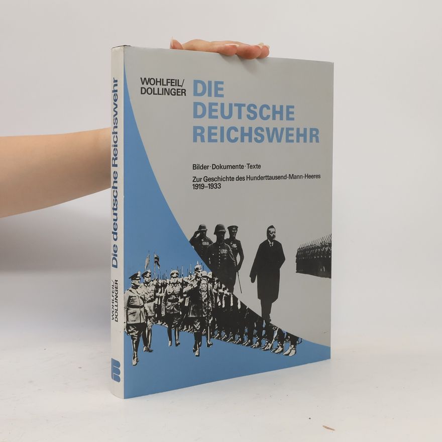 Various authors Die deutsche Reichswehr