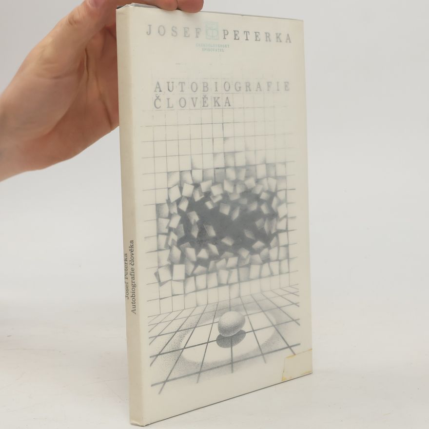 Josef Peterka Autobiografie člověka
