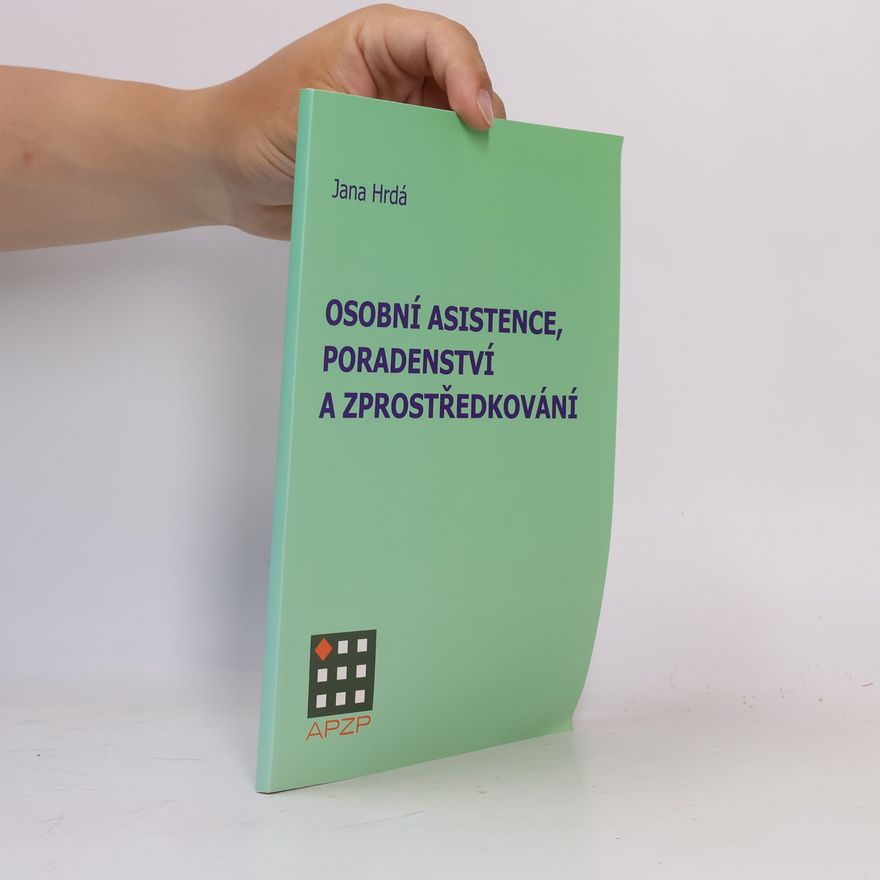 Jana Hrdá Osobní asistence, poradenství a zprostředkování