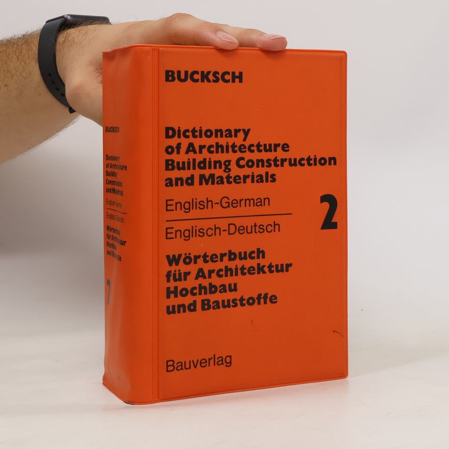 Herbert Bucksch Dictionary of Architecture, Building Construction, and Materials