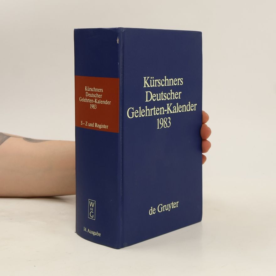 Schuder Kürschners Deutscher Gelehrten-Kalender 1983 - 14. Ausgabe