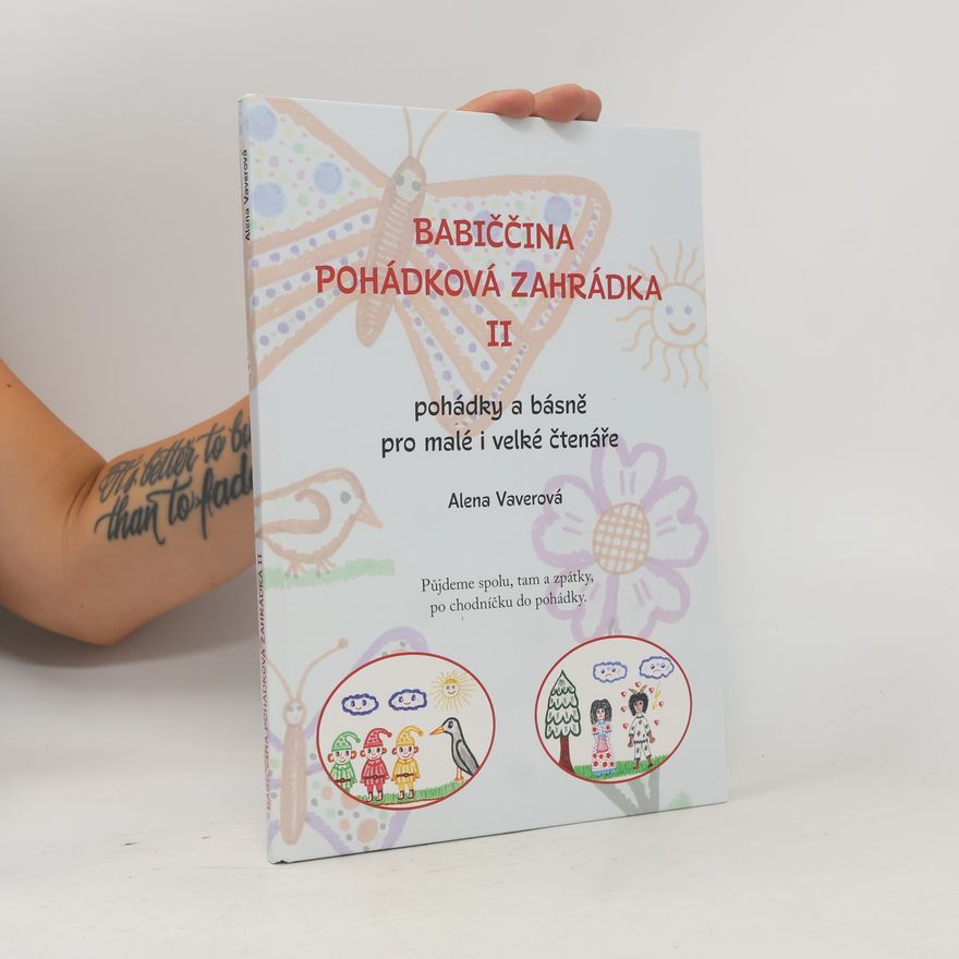 Alena Vaverová Babiččina pohádková zahrádka II
