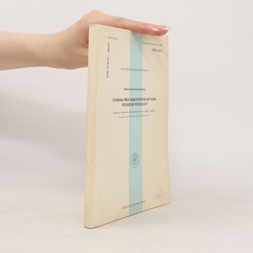Various authors Ochrana před nebezpečným dotykem všeobecné požadavky