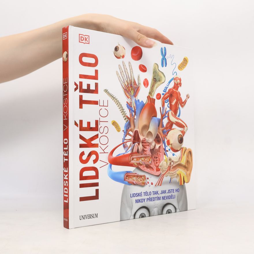 Various authors Lidské tělo v kostce