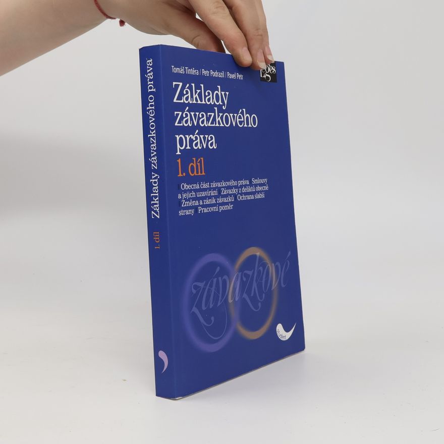 Tomáš Tintěra Základy závazkového práva 1. díl