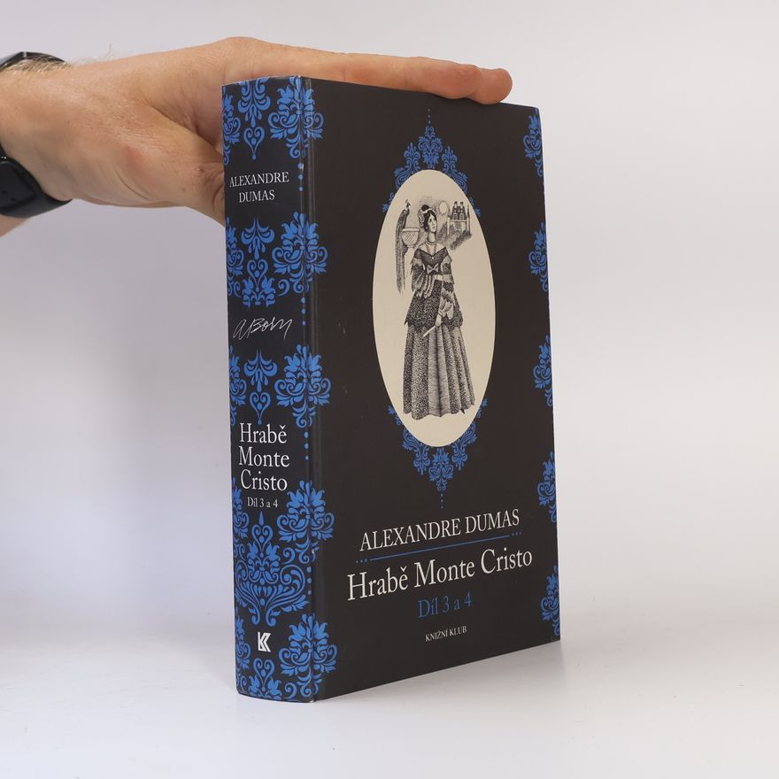 Alexandre Dumas der Ältere Hrabě Monte Cristo. Díl 3 a 4 (třísvazkové vydání)