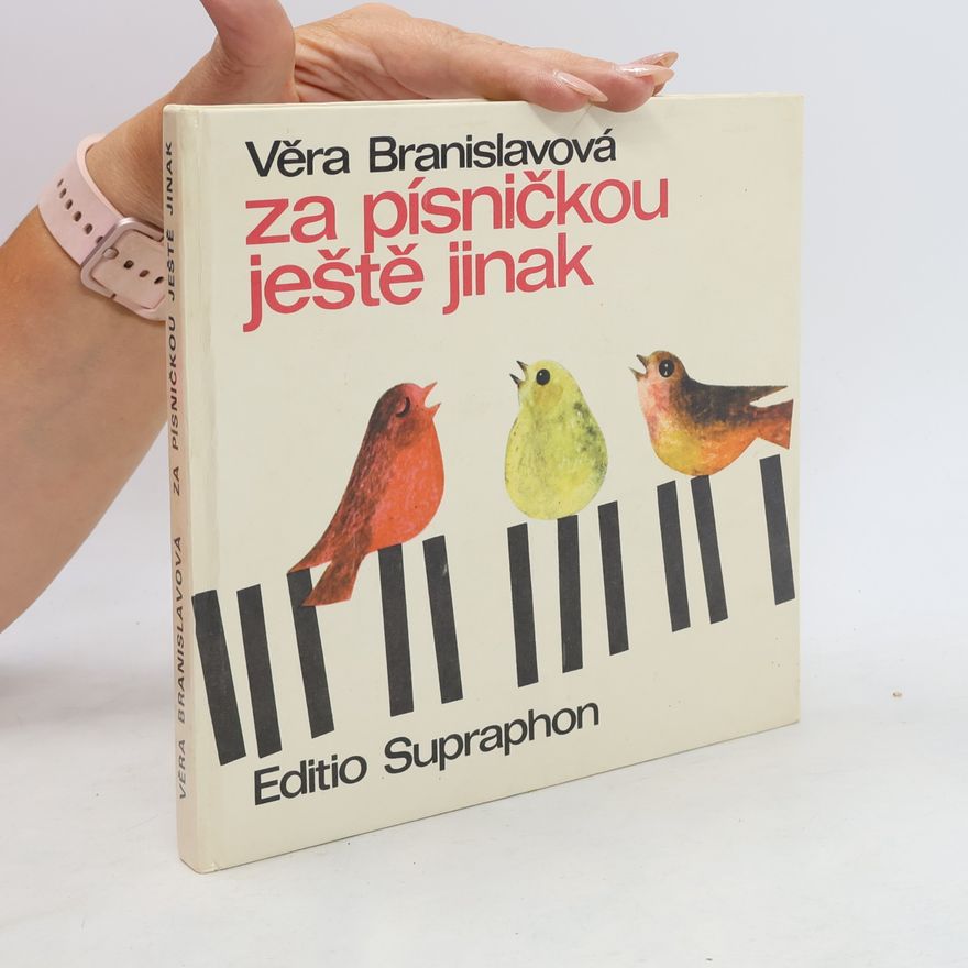 Věra Branislavová Za písničkou ještě jinak
