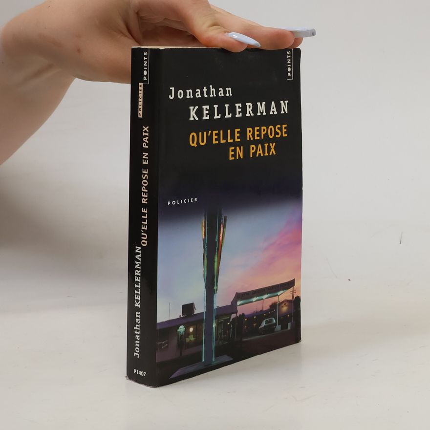 Jonathan Kellerman Qu'elle repose en paix