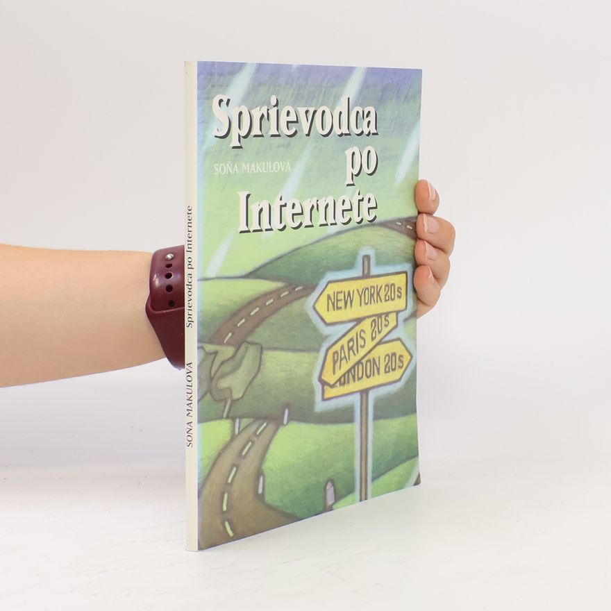 Soňa Makulová Sprievodca po Internete