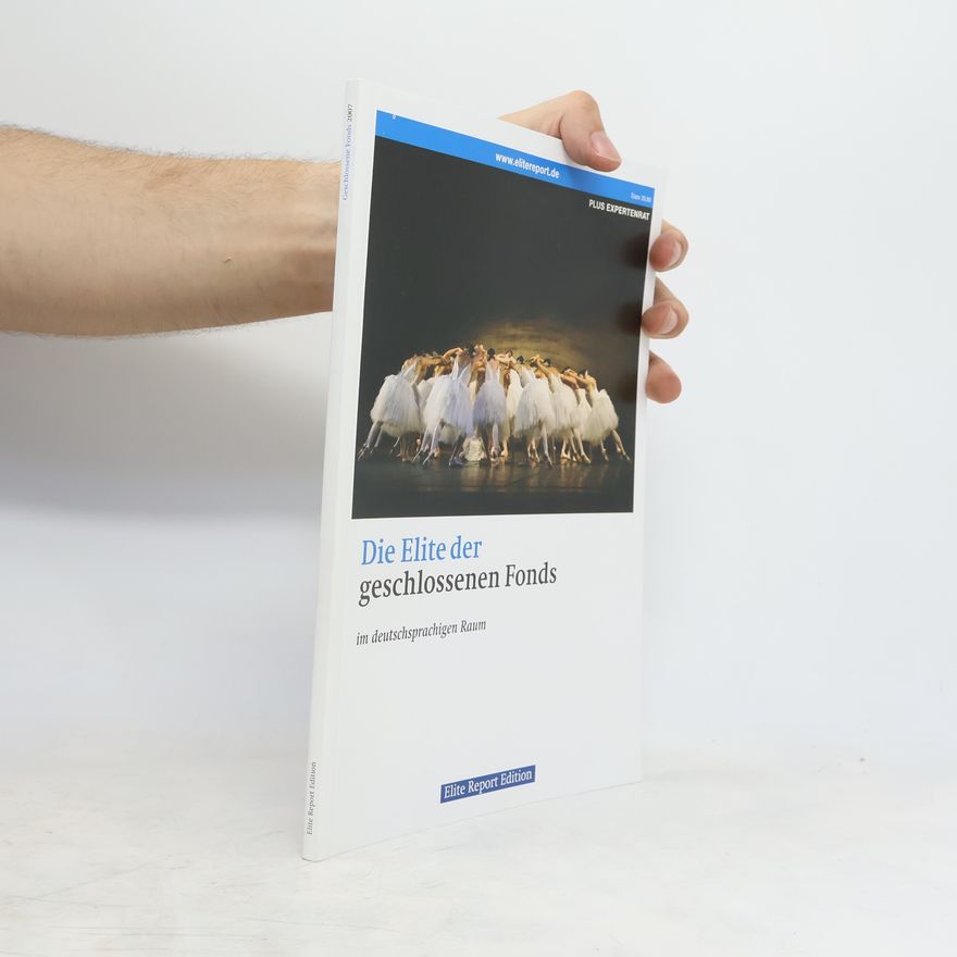 Autorenkollektiv Die Elite der geschlossenen Fonds