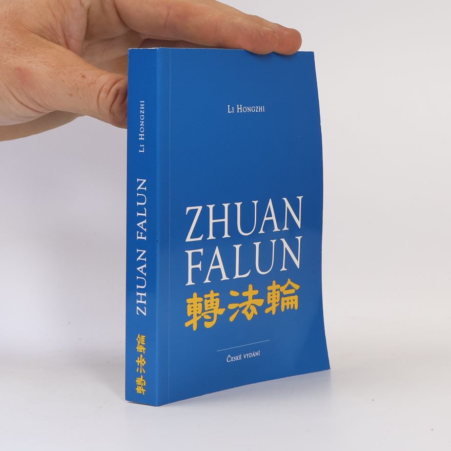 Li Hongzhi Zhuan falun = Otáčení kolem zákona