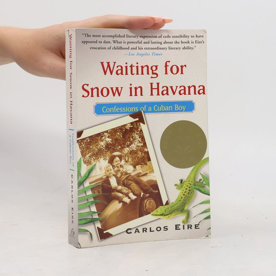 Carlos Eire Waiting for Snow in Havana