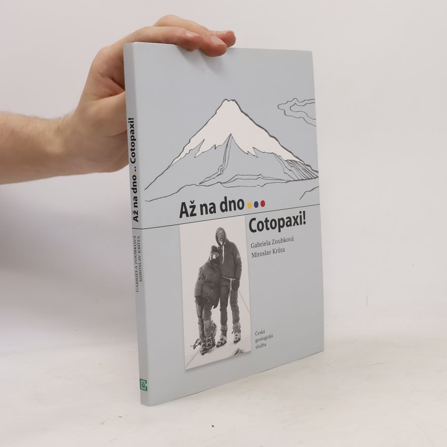 Gabriela Zoubková Až na dno... Cotopaxi!