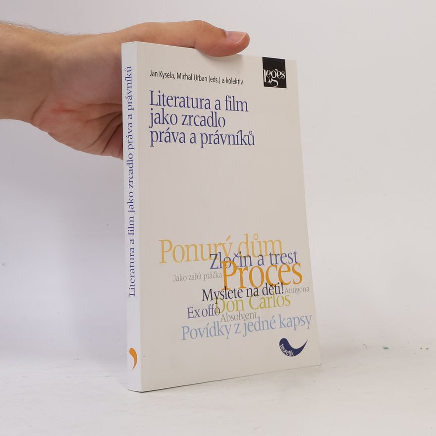 Michal Urban Literatura a film jako zrcadlo práva a právníků