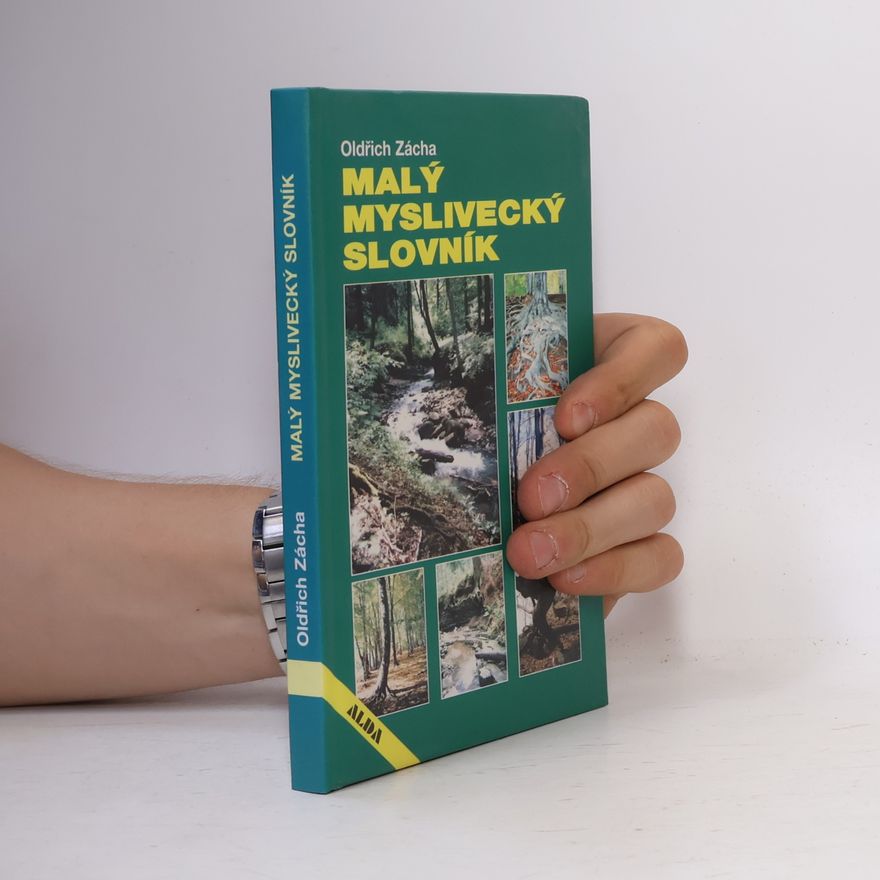Oldřich Zácha Malý myslivecký slovník