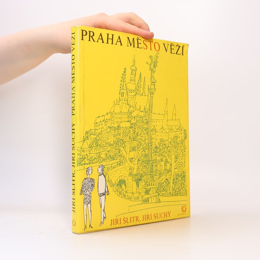 Jiří Šlitr Praha město věží