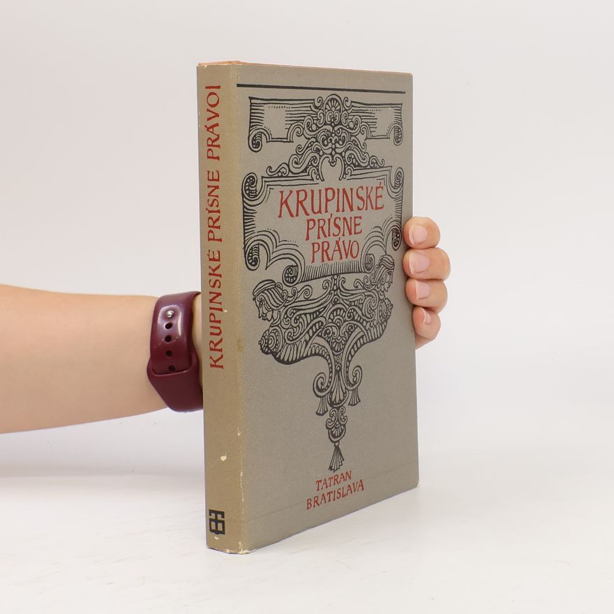 Marie Korandová Krupinské prísne právo