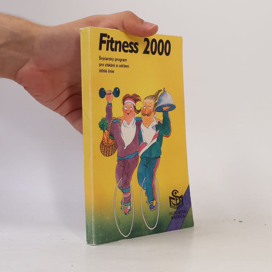 Jean Augagneur Fitness 2000. Švýcarský program pro získání a udržení štíhlé linie
