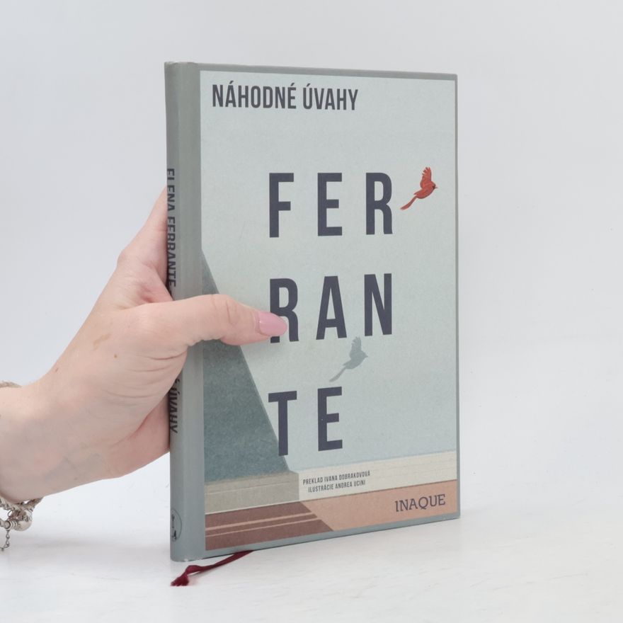 Elena Ferrante Náhodné úvahy
