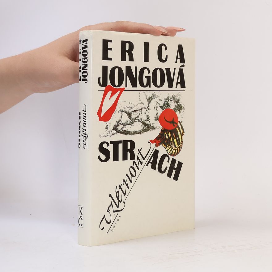 Erica Jong Strach vzlétnout