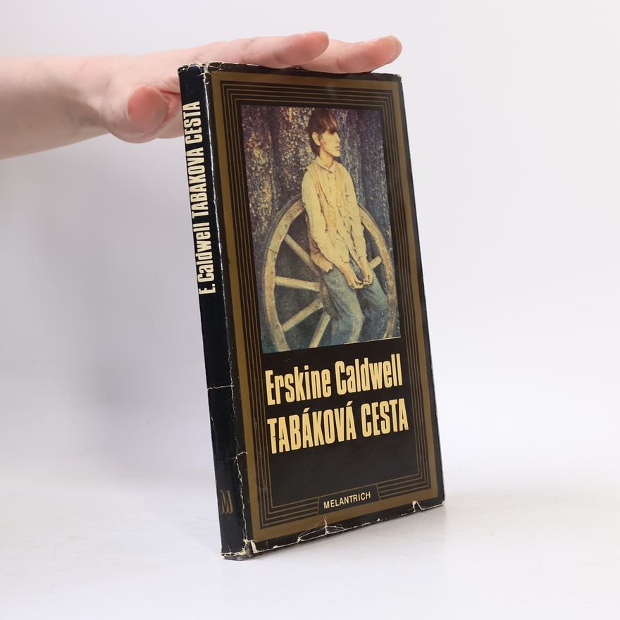 Erskine Caldwell Tabáková cesta