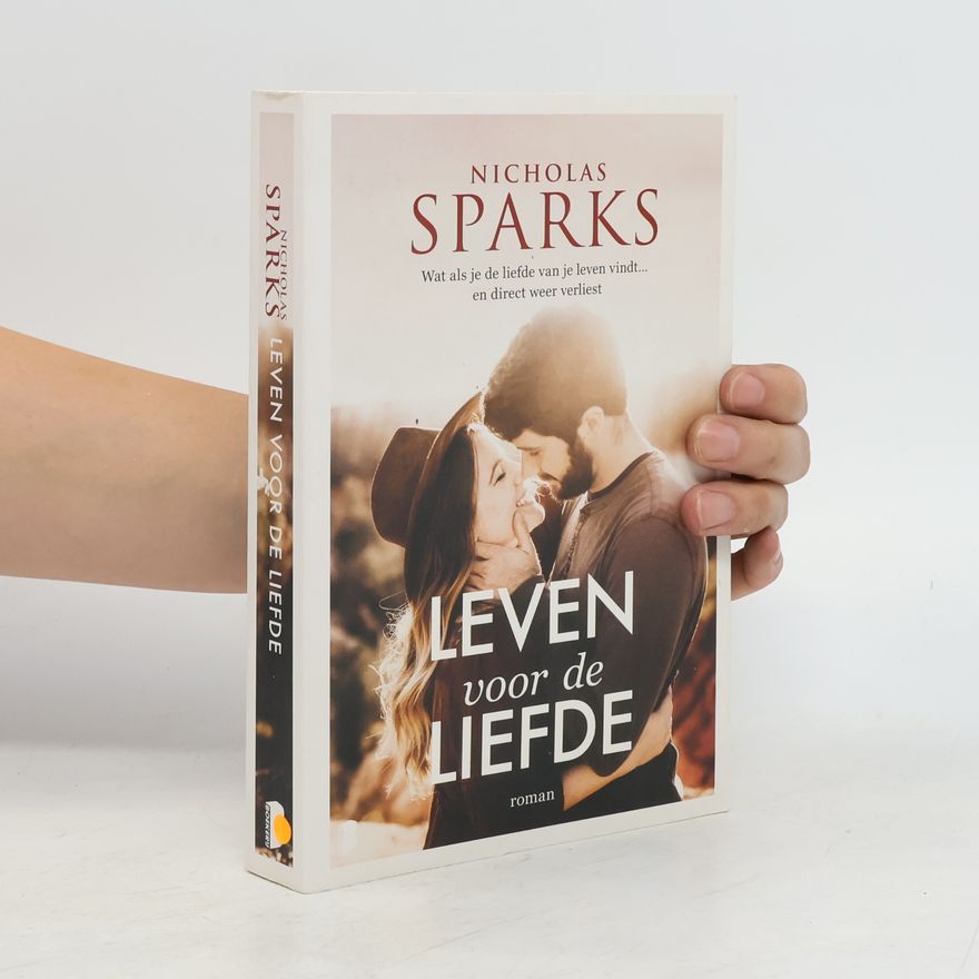 Nicholas Sparks Leven voor de liefde