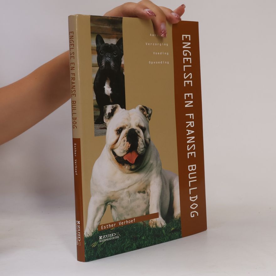 Esther J. J. Verhoef-Verhallen De Engelse en Franse Bulldog