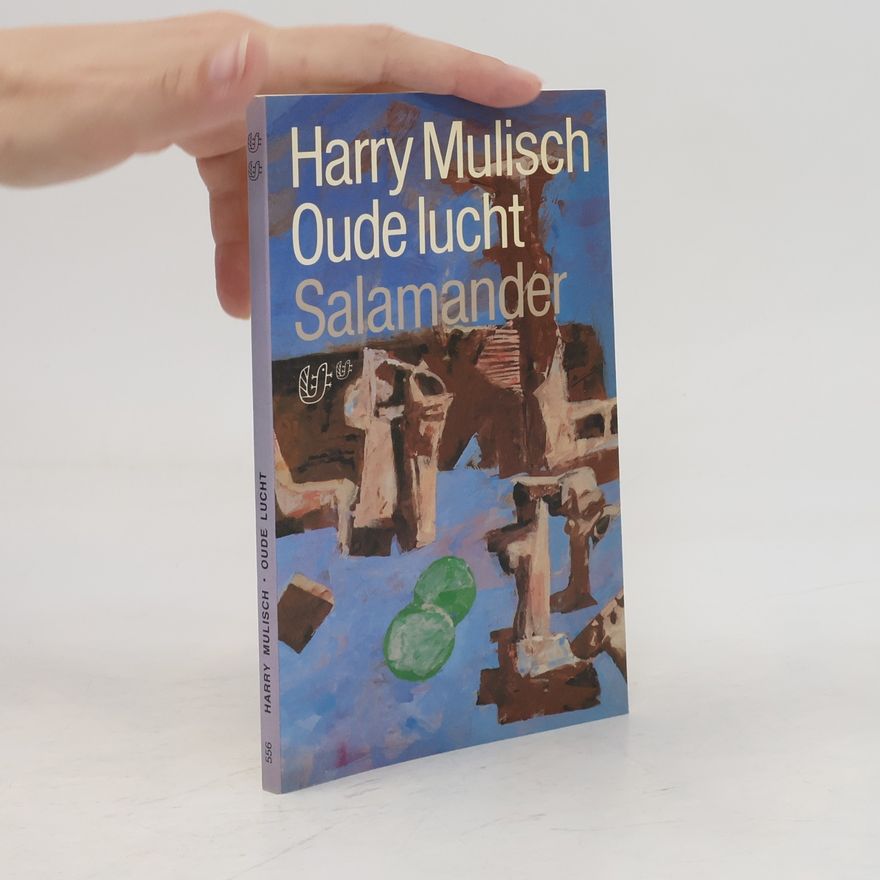 Harry Mulisch Oude lucht