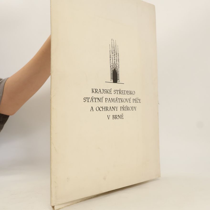Various authors Krajské středisko státní památkové péče a ochrany přírody v Brně