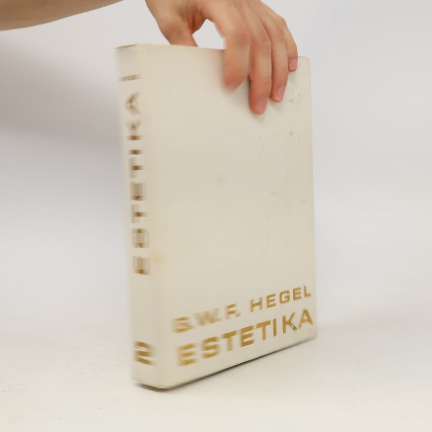 Georg Wilhelm Friedrich Hegel Estetika 2