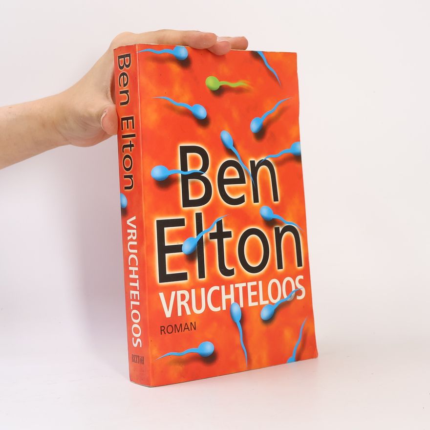 Ben Elton Vruchteloos