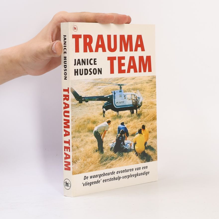 Janice Hudson Trauma Team