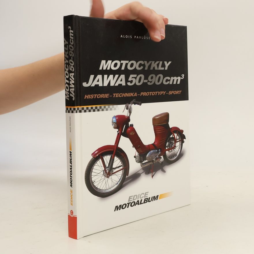 Alois Pavlůsek Motocykly JAWA 50 - 90 cm3