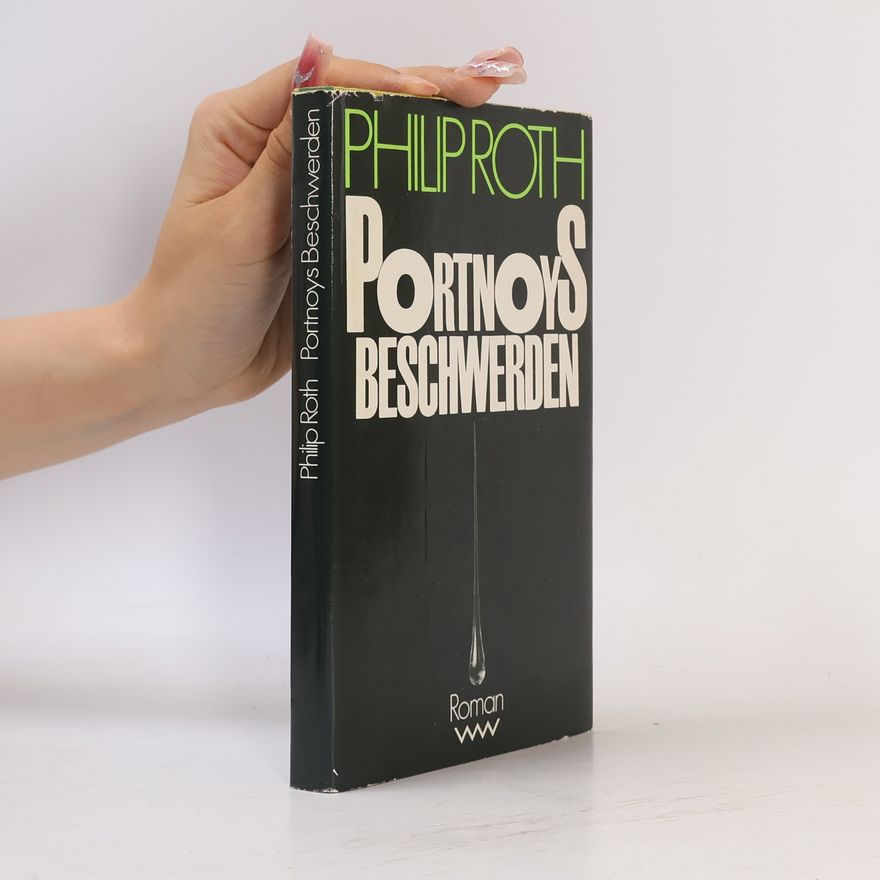 Philip Roth Portnoys Beschwerden