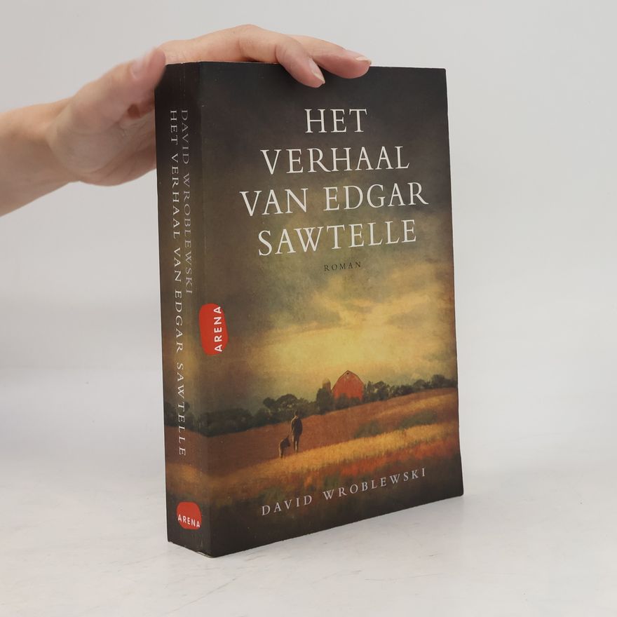 David Wroblewski Het verhaal van Edgar Sawtelle
