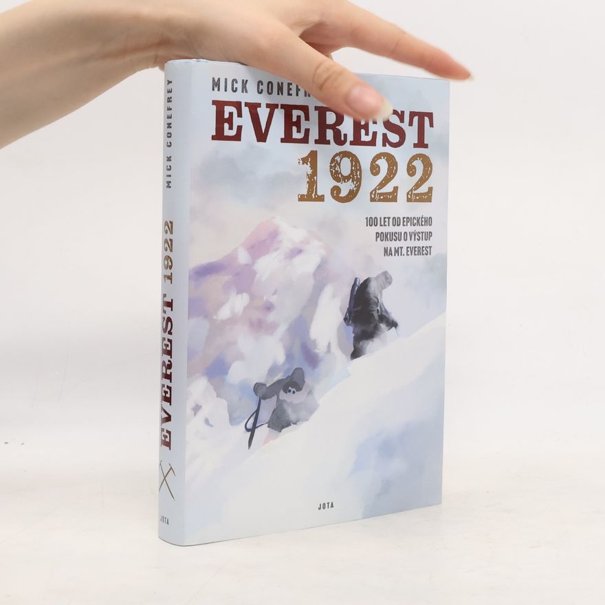 Mick Conefrey Everest 1922