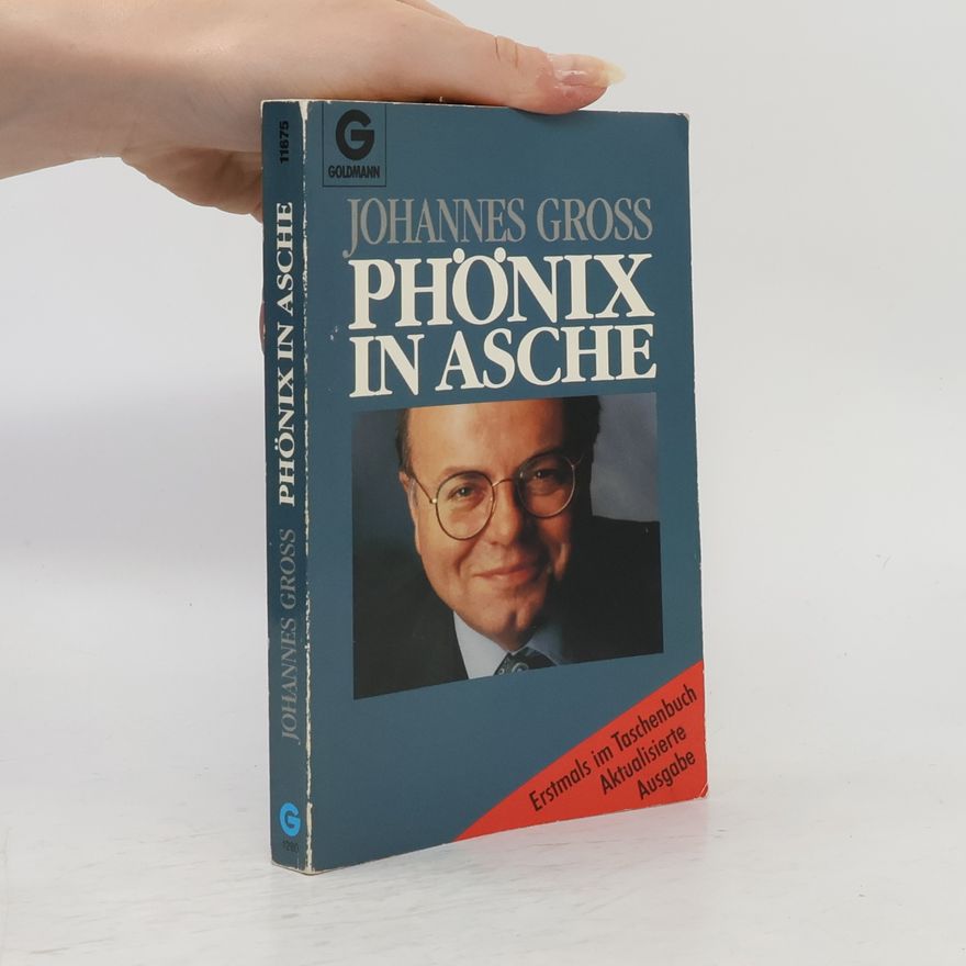 Johannes Gross Phönix in Asche