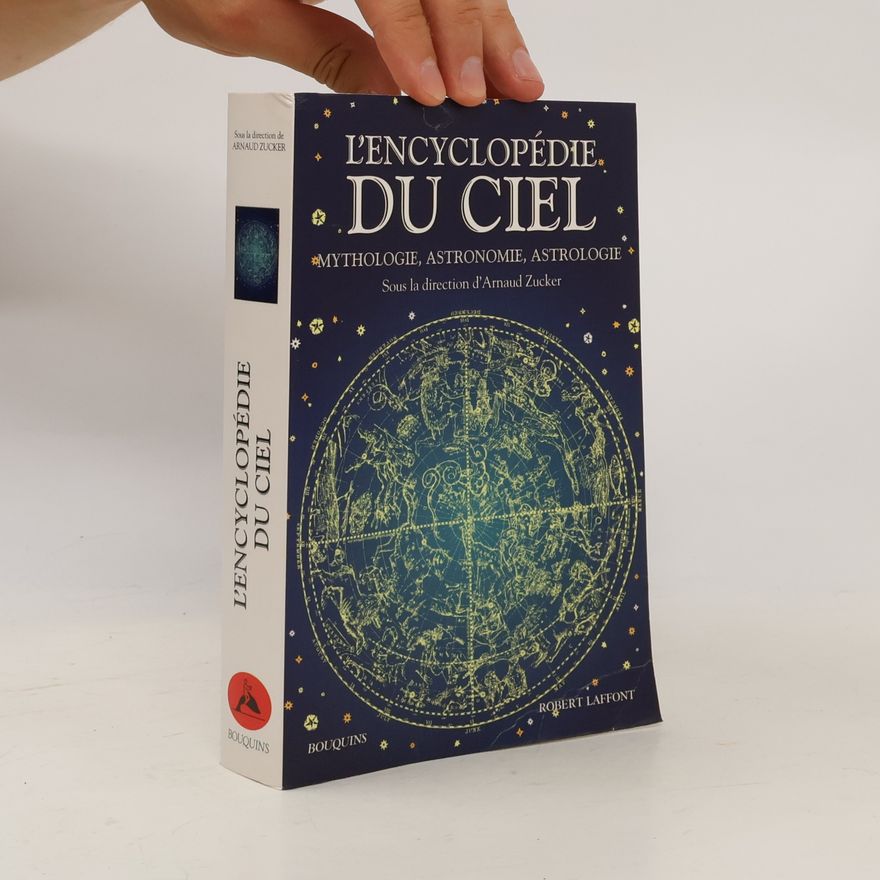 Arnaud Zucker L'encyclopédie du ciel