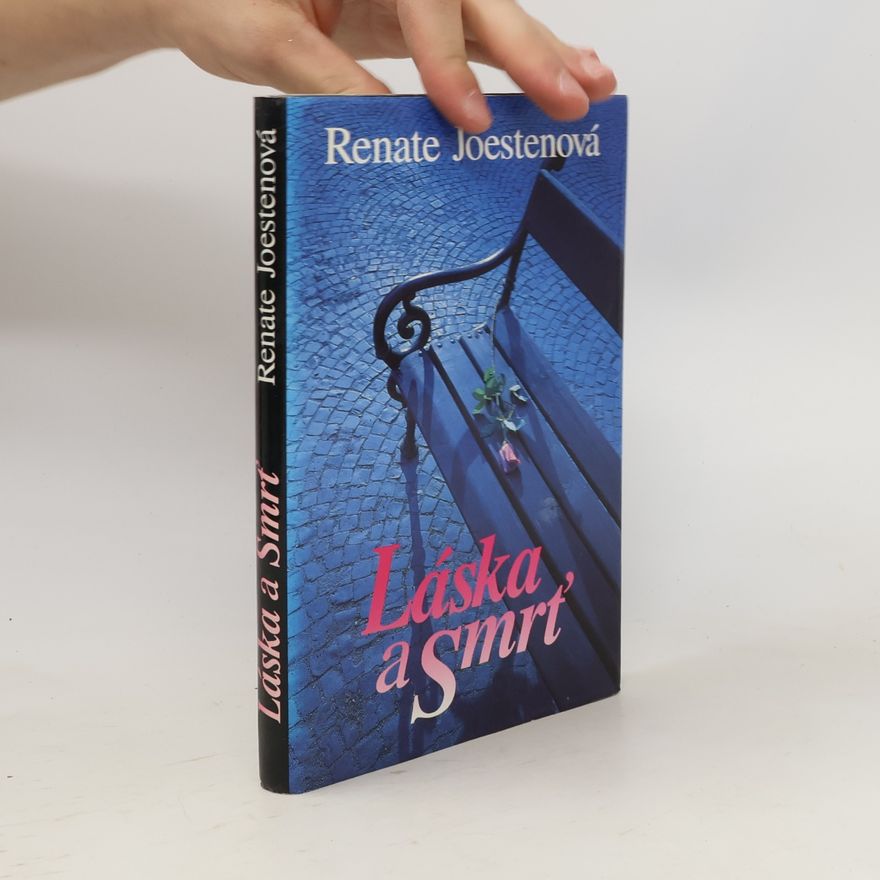 Joesten Renate Láska a smrť