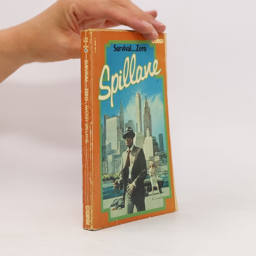 Mickey Spillane Survival ... Zero!