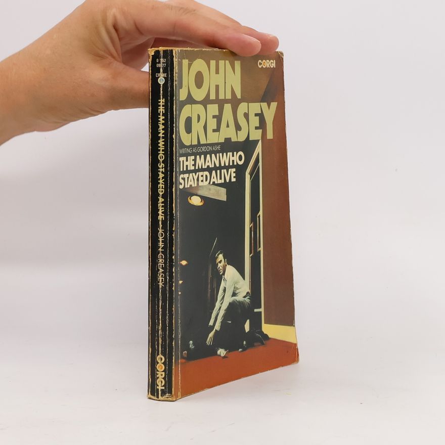 John Creasey The Man who Stayed Alive