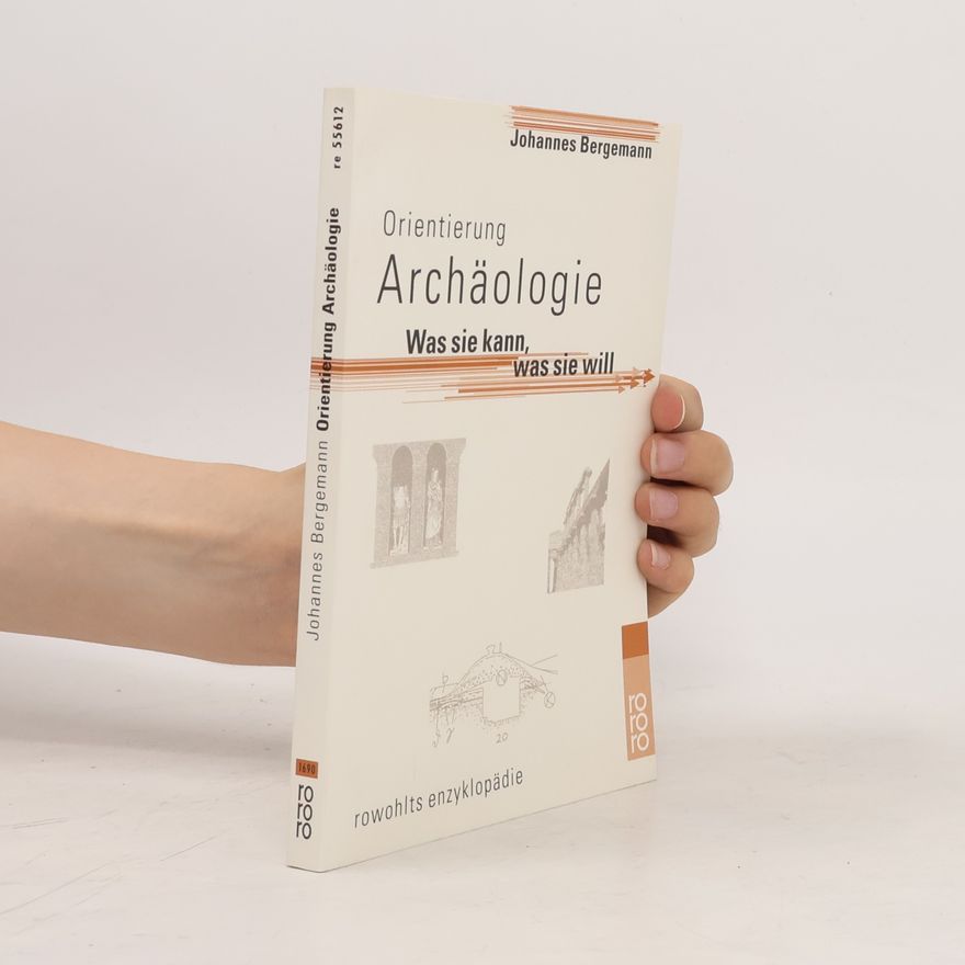 Johannes Bergemann Orientierung Archäologie