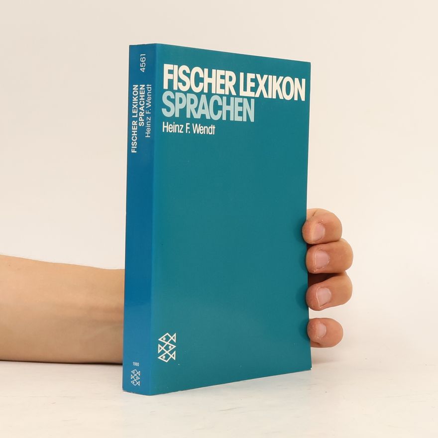 Heinz F. Wendt Das Fischer-Lexikon. Sprachen
