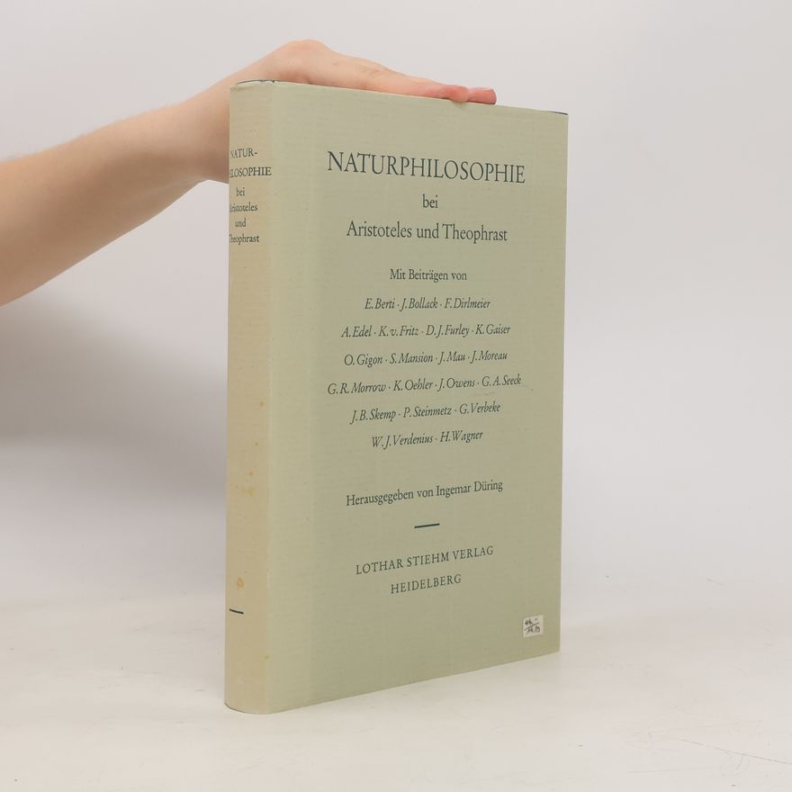 Autorenkollektiv Naturphilosophie bei Aristoteles und Theophrast