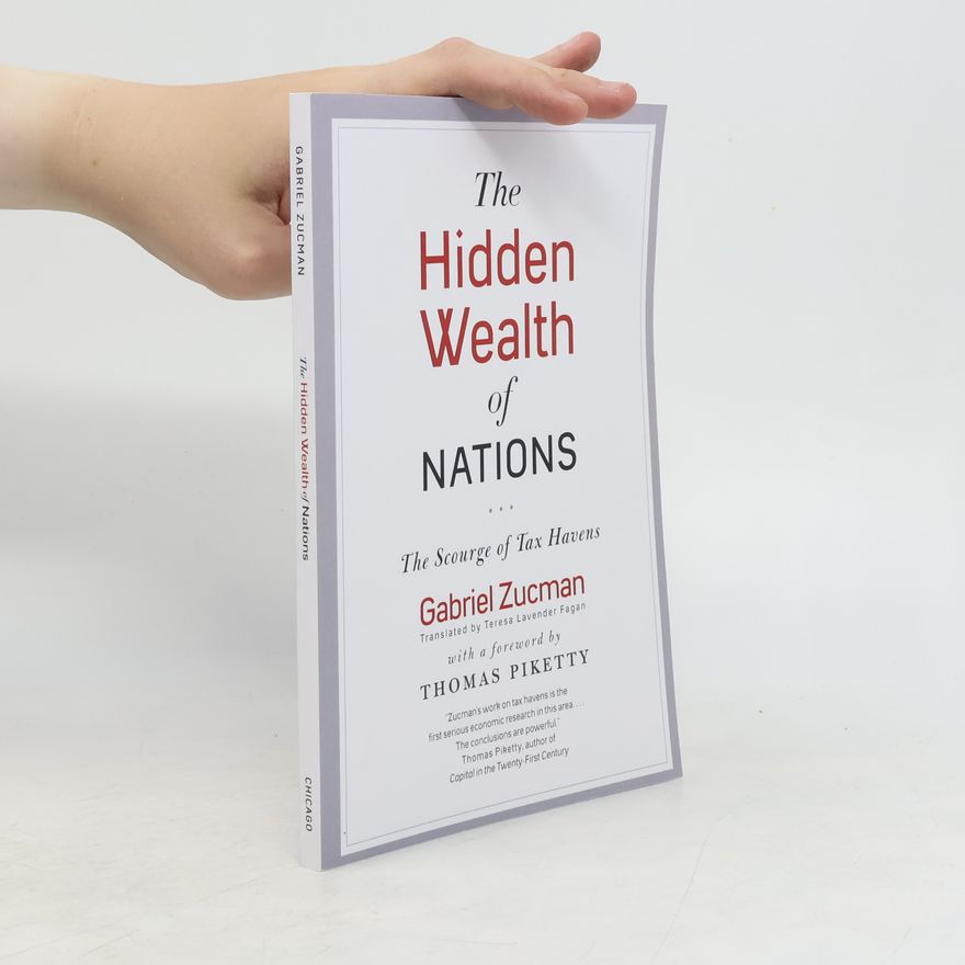 Gabriel Zucman Hidden Wealth of Nations